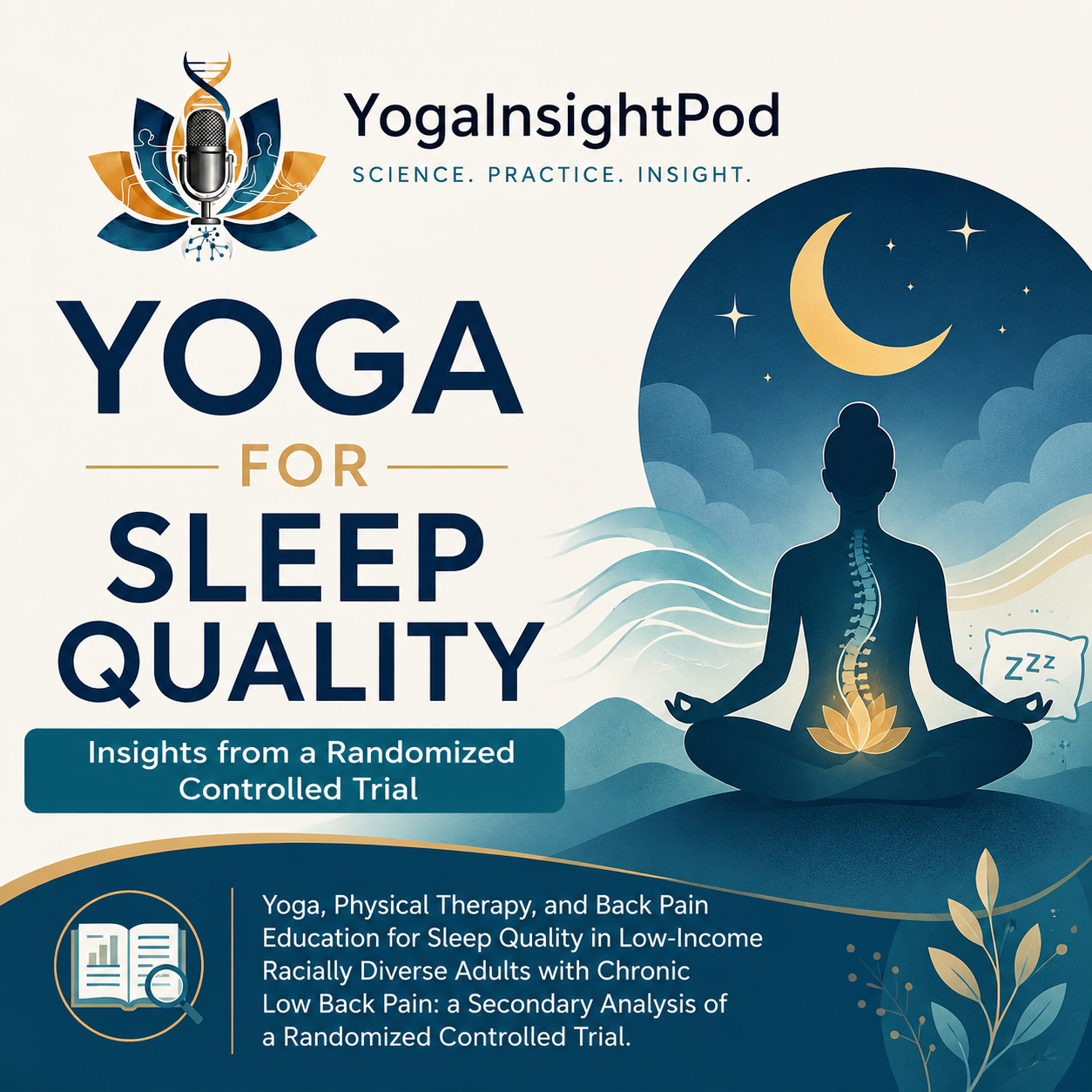 Yoga, Physical Therapy, and Back Pain Education for Sleep Quality in Low-Income Racially Diverse Adults with Chronic Low Back Pain: a Secondary Analysis of a Randomized Controlled Trial