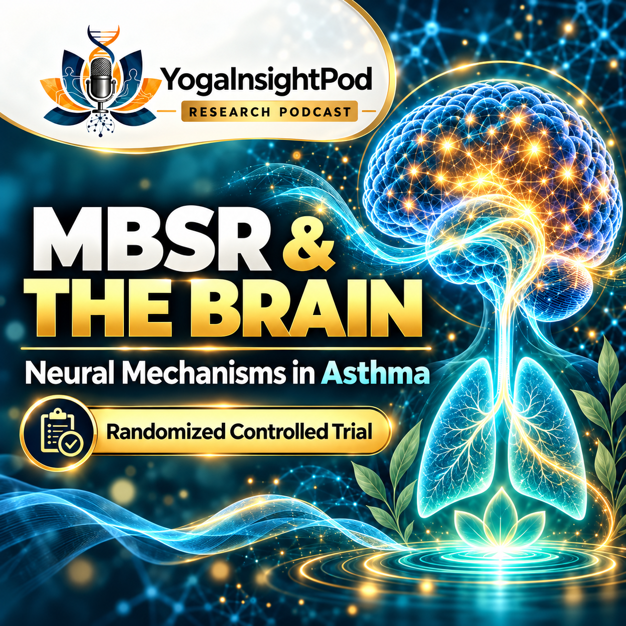 Neural mechanisms of mindfulness-based stress reduction in asthma